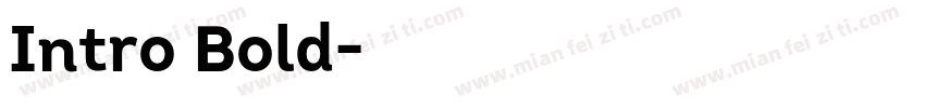 Intro Bold字体转换